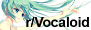 The Vocaloid subreddit